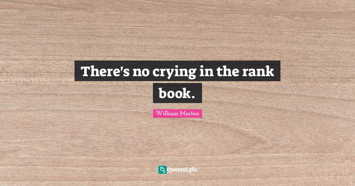 There's no crying in the rank book.