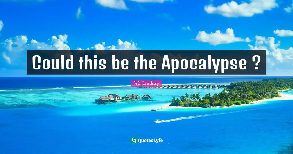 Could this be the Apocalypse ?