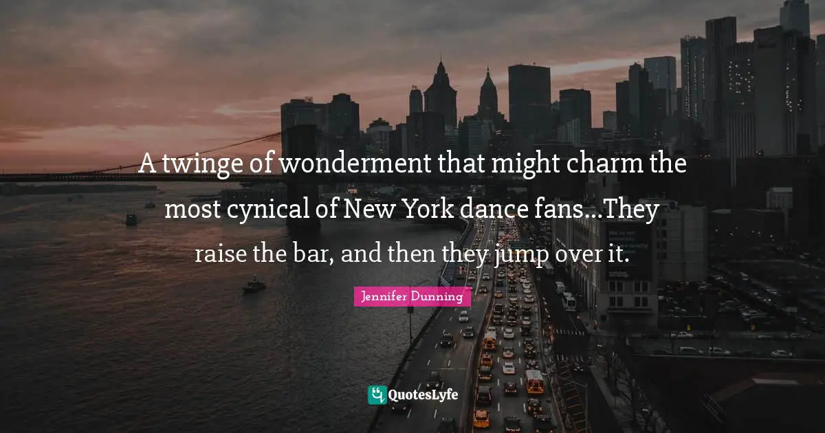 A twinge of wonderment that might charm the most cynical of New York dance fans…They raise the bar, and then they jump over it.