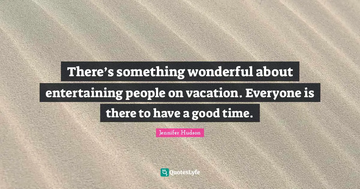 There’s something wonderful about entertaining people on vacation. Everyone is there to have a good time.