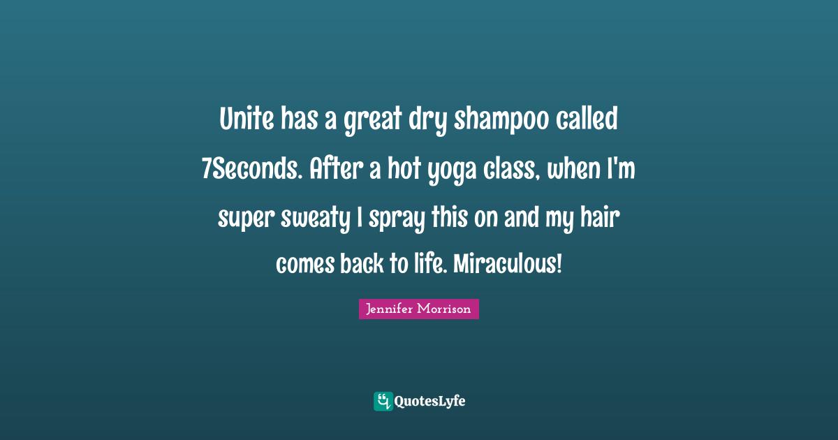 Unite has a great dry shampoo called 7Seconds. After a hot yoga class, when I'm super sweaty I spray this on and my hair comes back to life. Miraculous!
