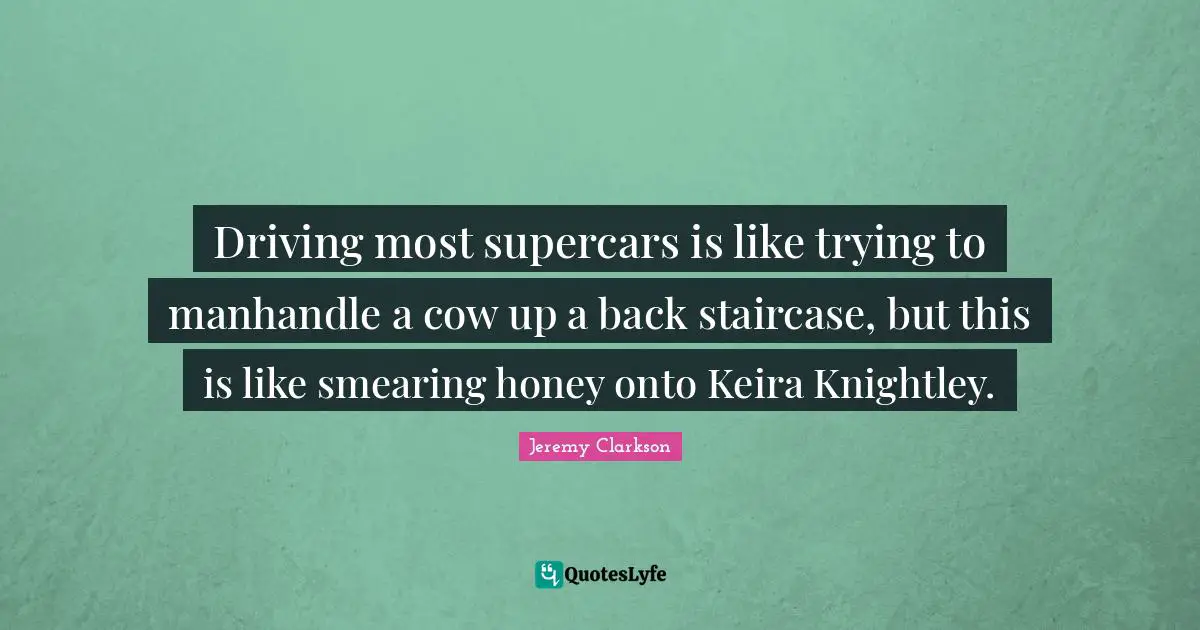 Driving most supercars is like trying to manhandle a cow up a back staircase, but this is like smearing honey onto Keira Knightley.