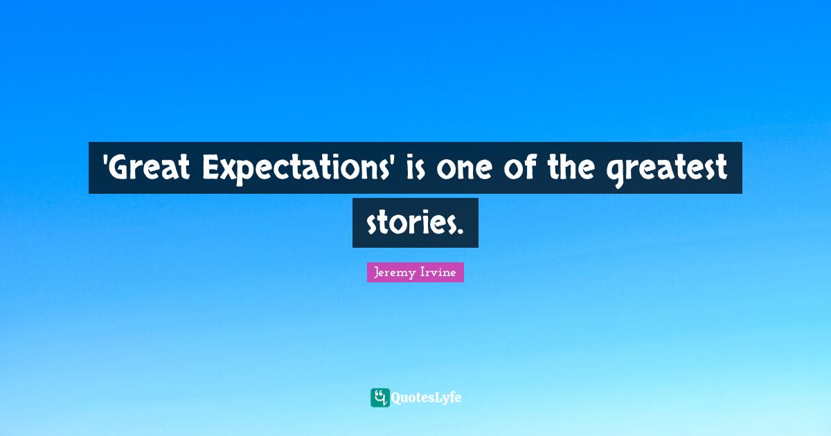 'Great Expectations' is one of the greatest stories.