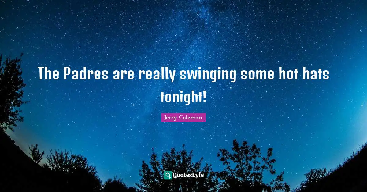 The Padres are really swinging some hot hats tonight!