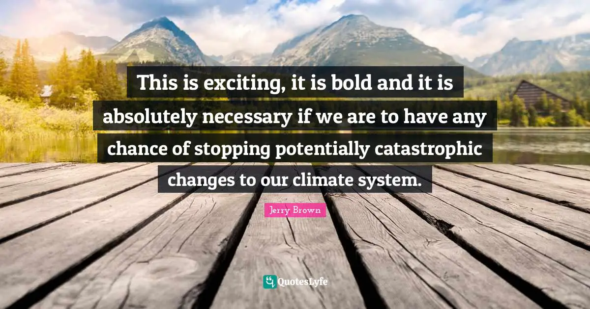 This is exciting, it is bold and it is absolutely necessary if we are to have any chance of stopping potentially catastrophic changes to our climate system.