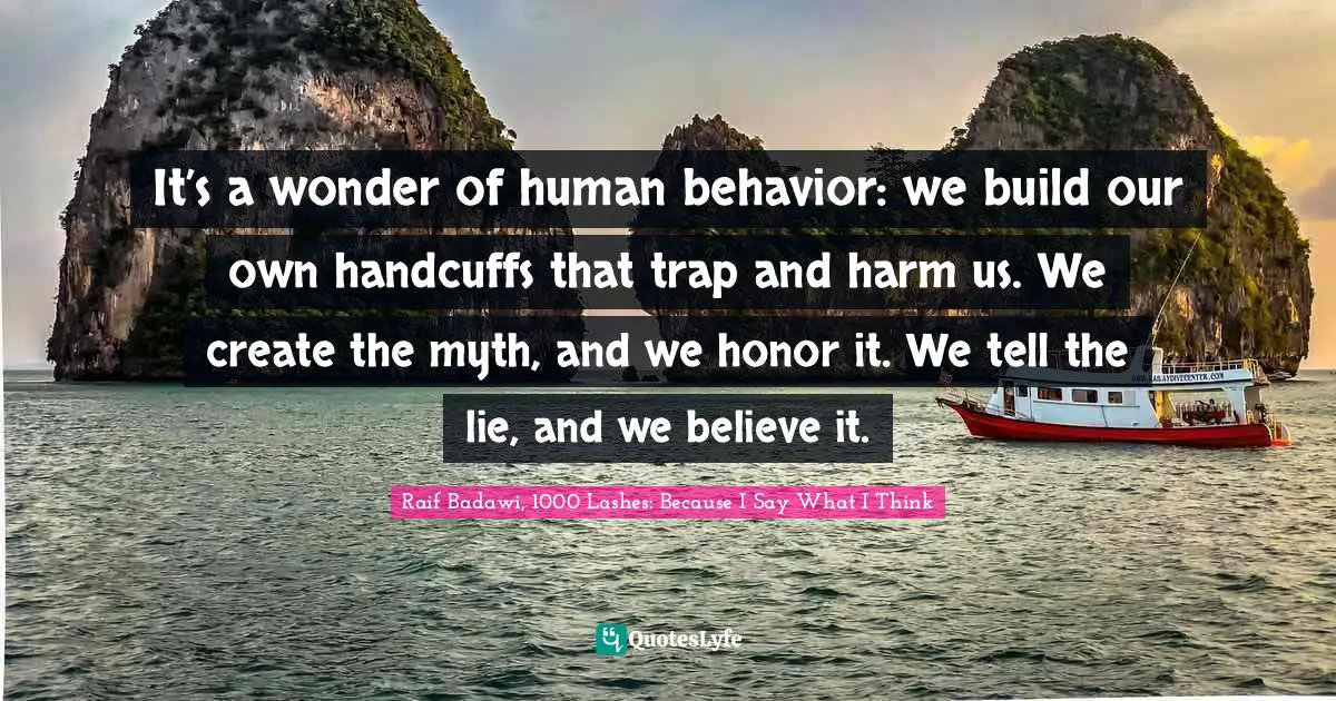 It’s a wonder of human behavior: we build our own handcuffs that trap and harm us. We create the myth, and we honor it. We tell the lie, and we believe it.