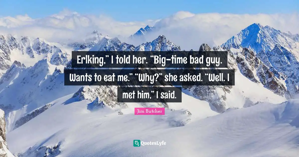 Erlking,” I told her. “Big-time bad guy. Wants to eat me.” “Why?” she asked. “Well. I met him,” I said.