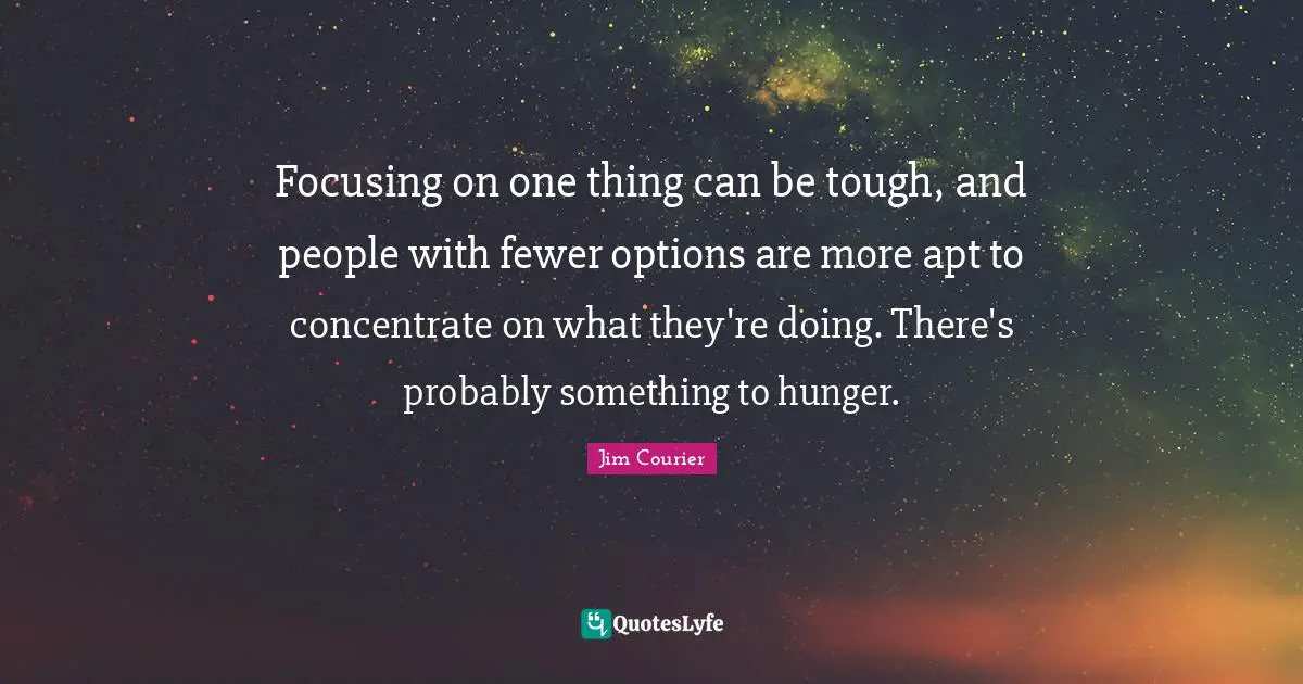 Focusing on one thing can be tough, and people with fewer options are more apt to concentrate on what they're doing. There's probably something to hunger.