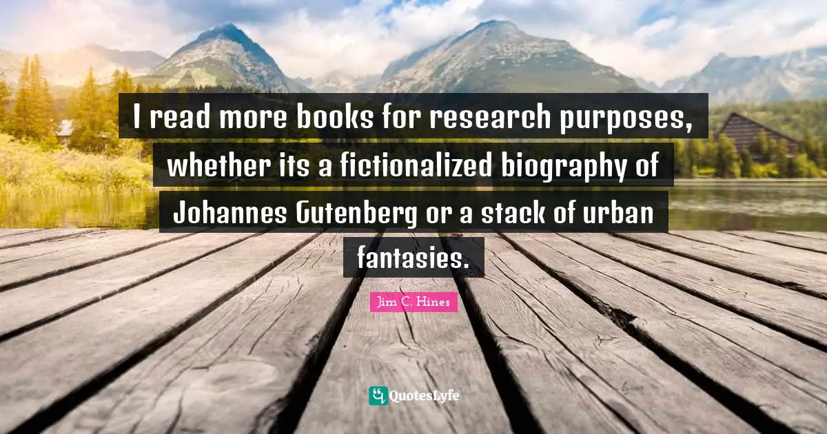 I read more books for research purposes, whether its a fictionalized biography of Johannes Gutenberg or a stack of urban fantasies.