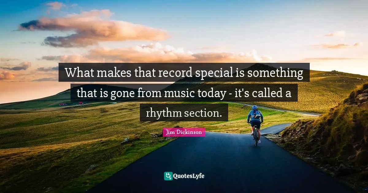 What makes that record special is something that is gone from music today - it's called a rhythm section.