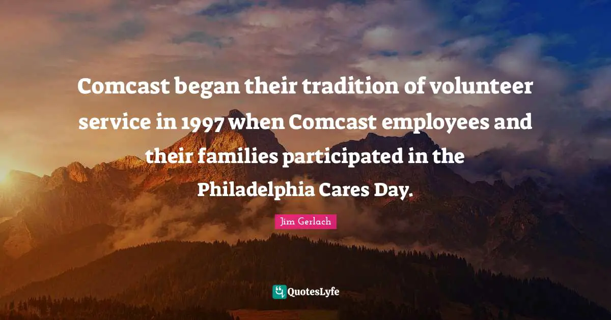 Comcast began their tradition of volunteer service in 1997 when Comcast employees and their families participated in the Philadelphia Cares Day.
