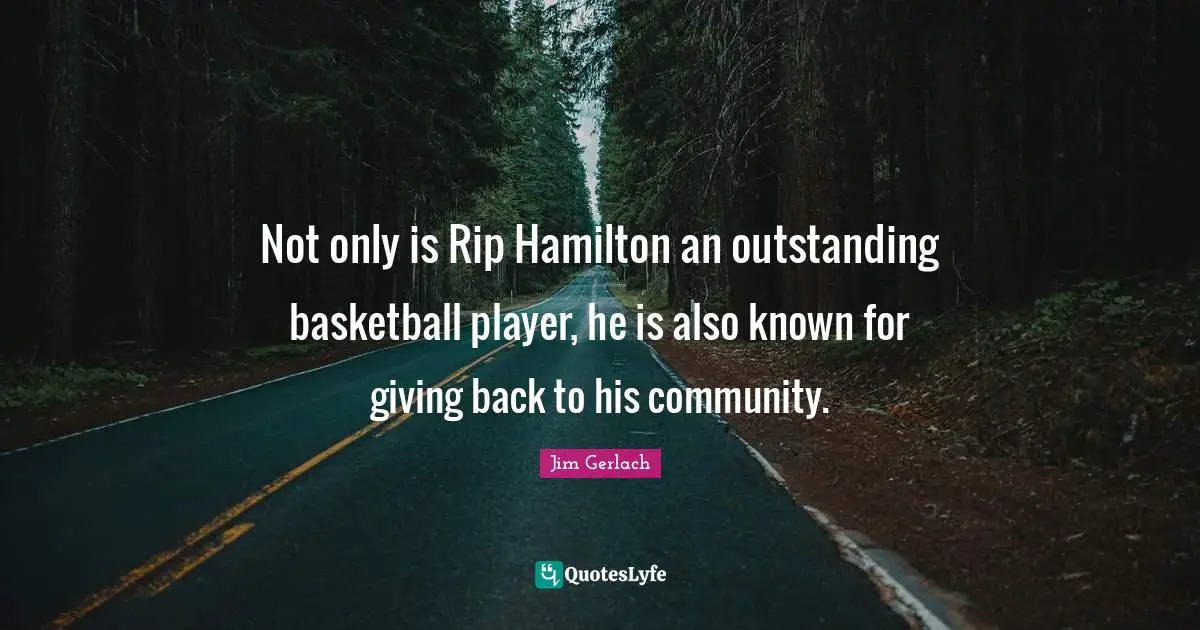 Not only is Rip Hamilton an outstanding basketball player, he is also known for giving back to his community.