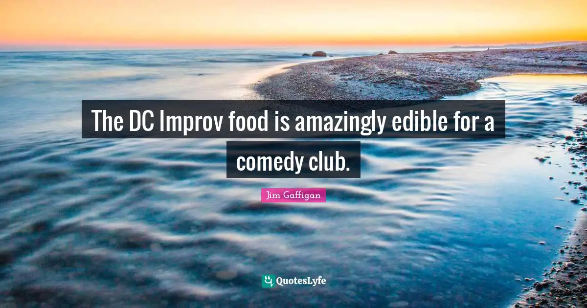 The DC Improv food is amazingly edible for a comedy club.