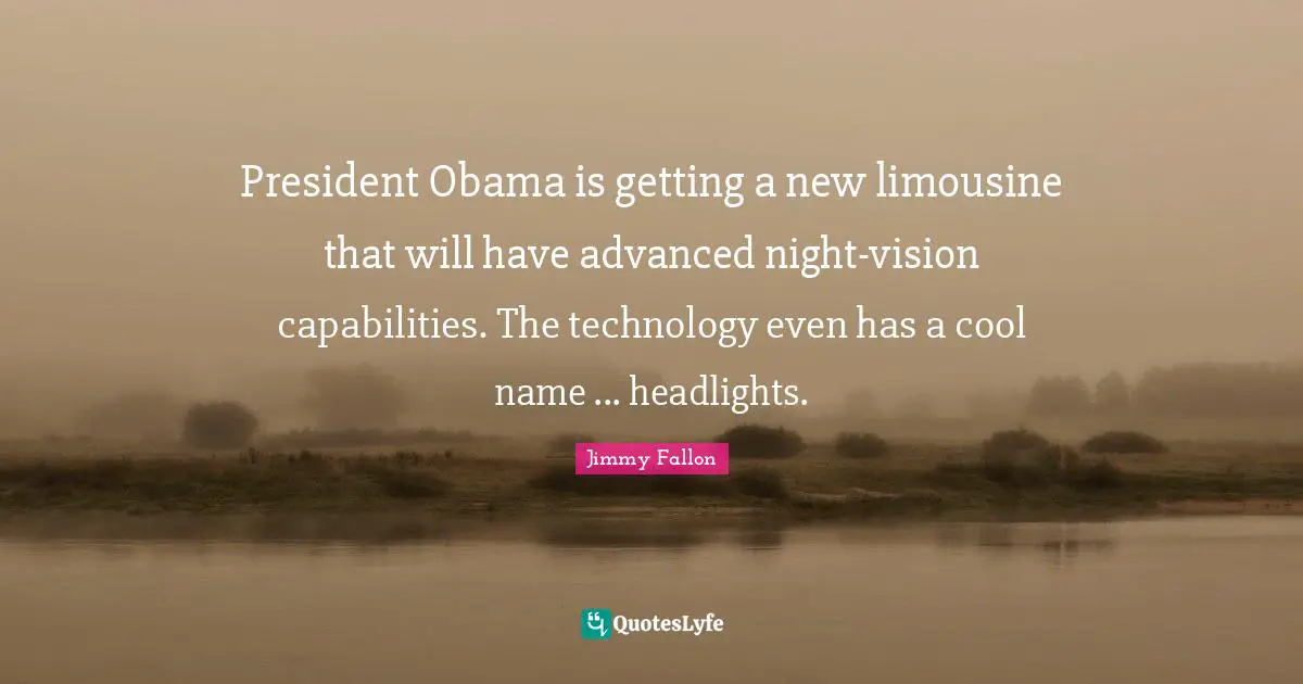 President Obama is getting a new limousine that will have advanced night-vision capabilities. The technology even has a cool name ... headlights.