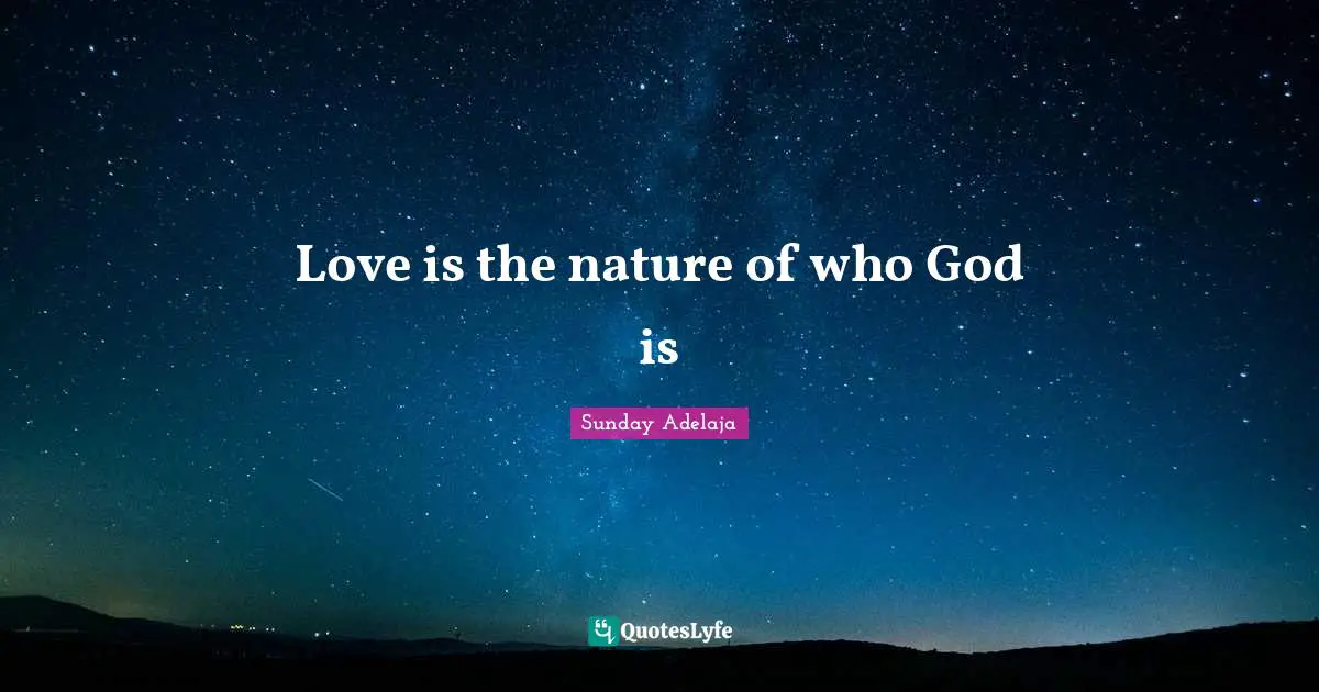 Love is the nature of who God is