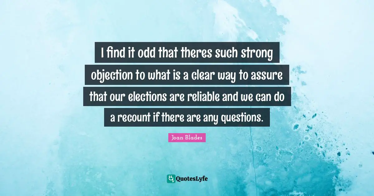 I find it odd that theres such strong objection to what is a clear way to assure that our elections are reliable and we can do a recount if there are any questions.