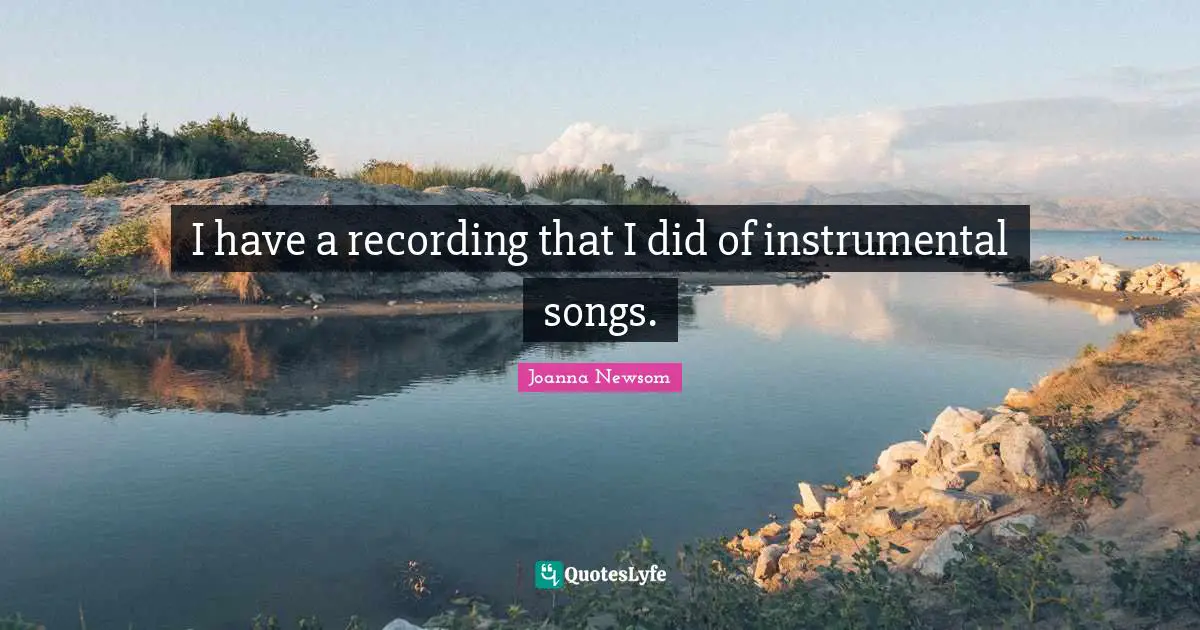 I have a recording that I did of instrumental songs.