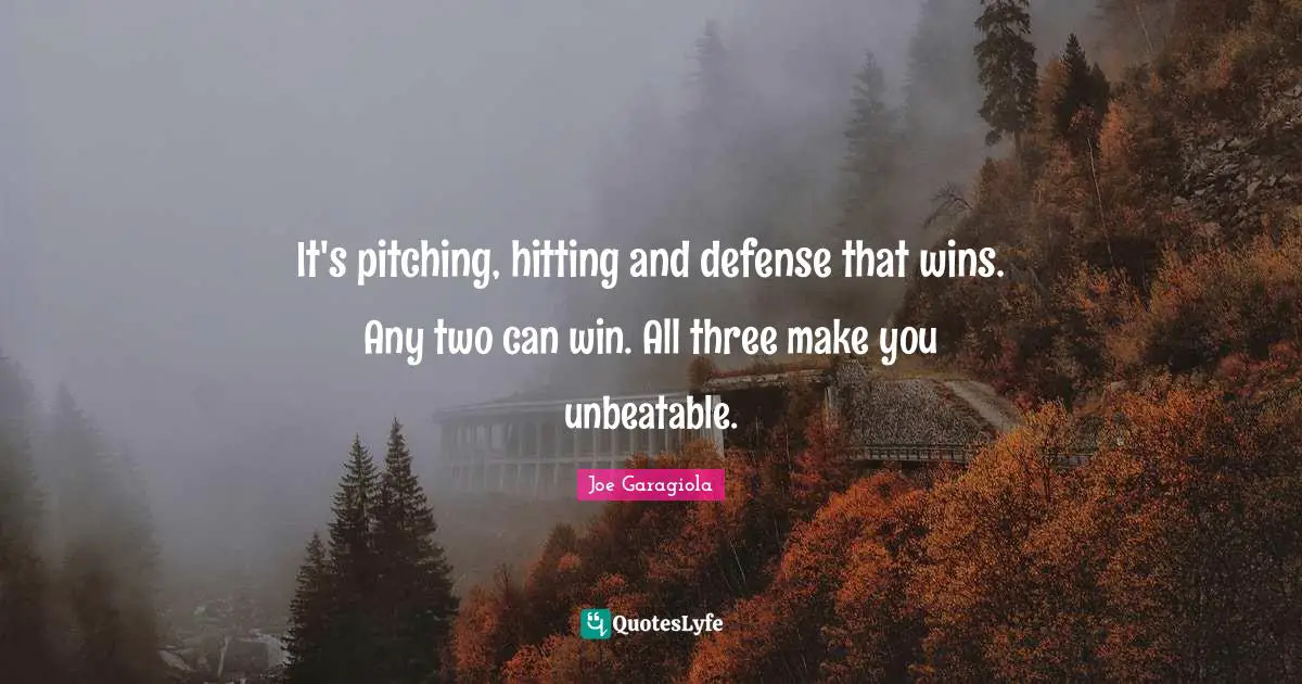 It's pitching, hitting and defense that wins. Any two can win. All three make you unbeatable.