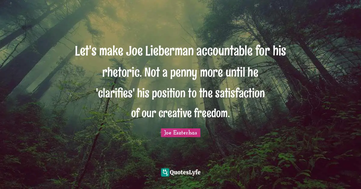 Let's make Joe Lieberman accountable for his rhetoric. Not a penny more until he 'clarifies' his position to the satisfaction of our creative freedom.
