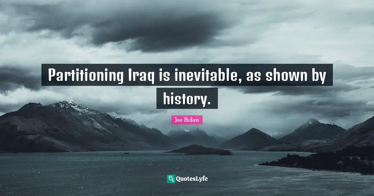 Partitioning Iraq is inevitable, as shown by history.