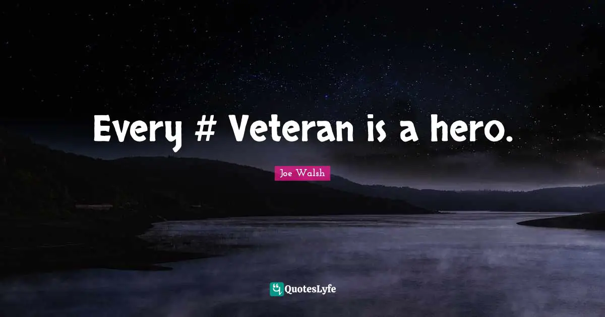 Every #‎ Veteran is a hero.