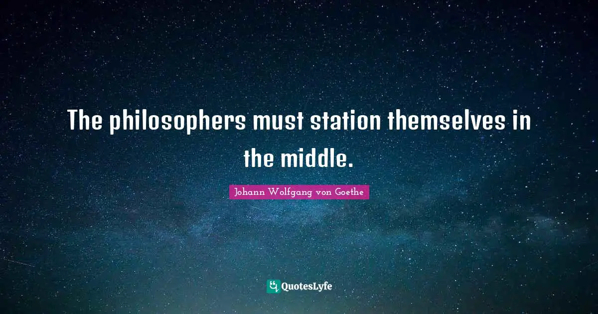 The philosophers must station themselves in the middle.