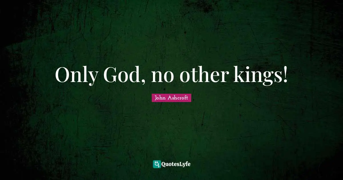 Only God, no other kings!