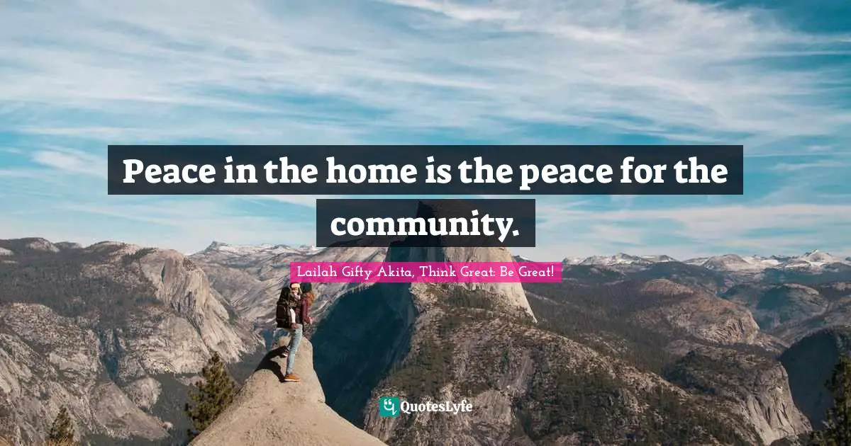 Peace in the home is the peace for the community.