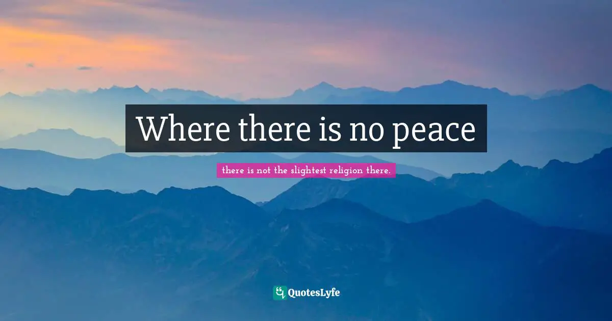 Where there is no peace
