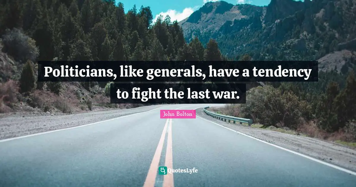 Politicians, like generals, have a tendency to fight the last war.