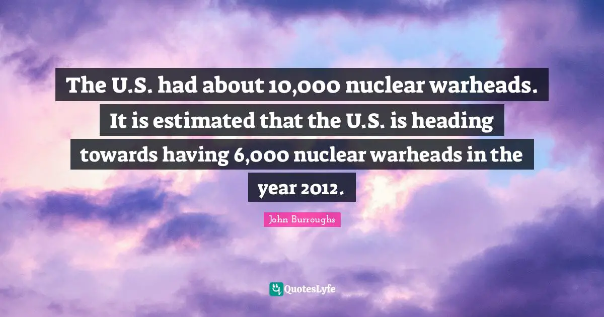 The U.S. had about 10,000 nuclear warheads. It is estimated that the U.S. is heading towards having 6,000 nuclear warheads in the year 2012.