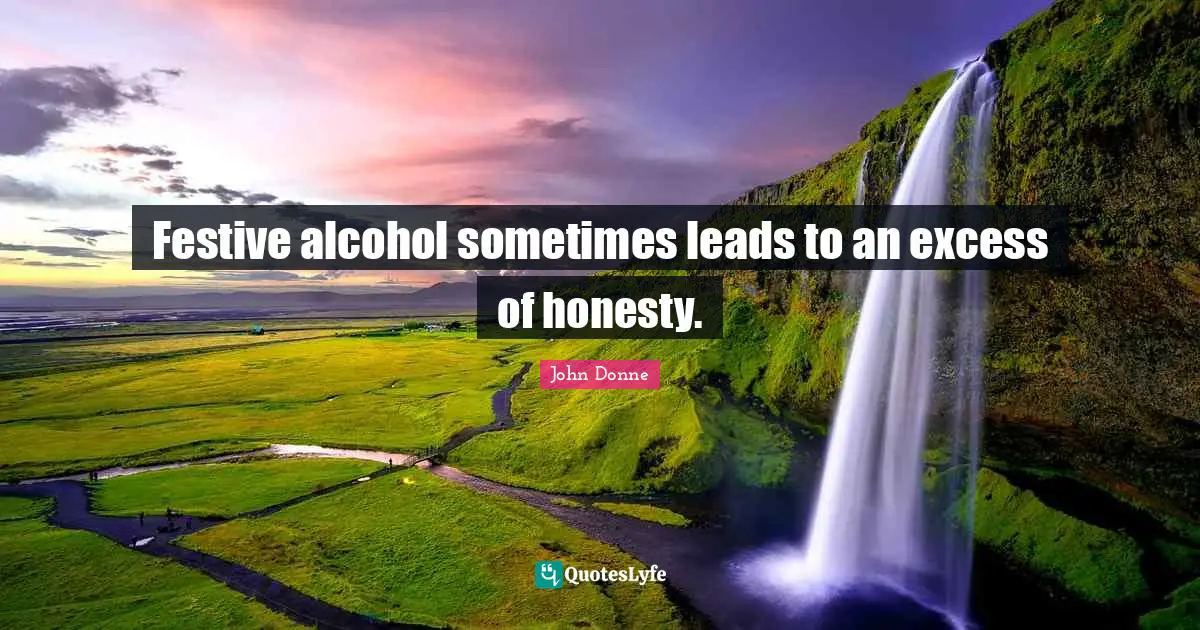 Festive alcohol sometimes leads to an excess of honesty.