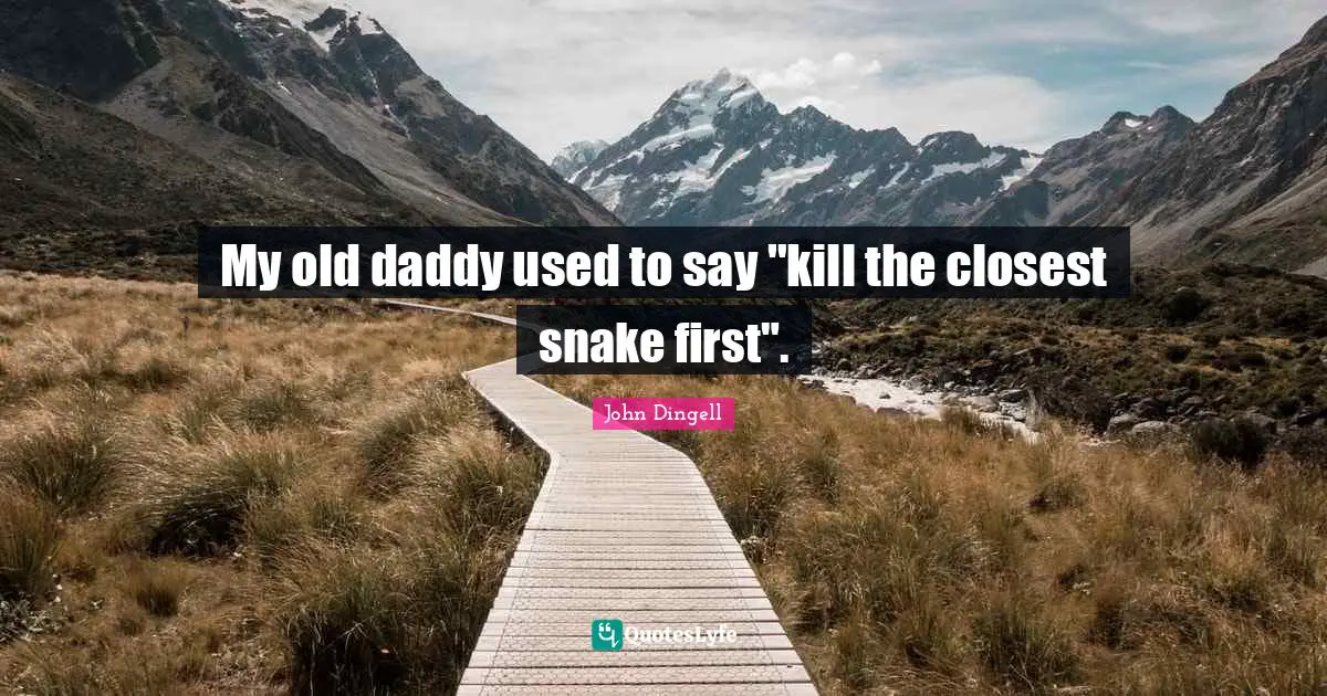 My old daddy used to say "kill the closest snake first".