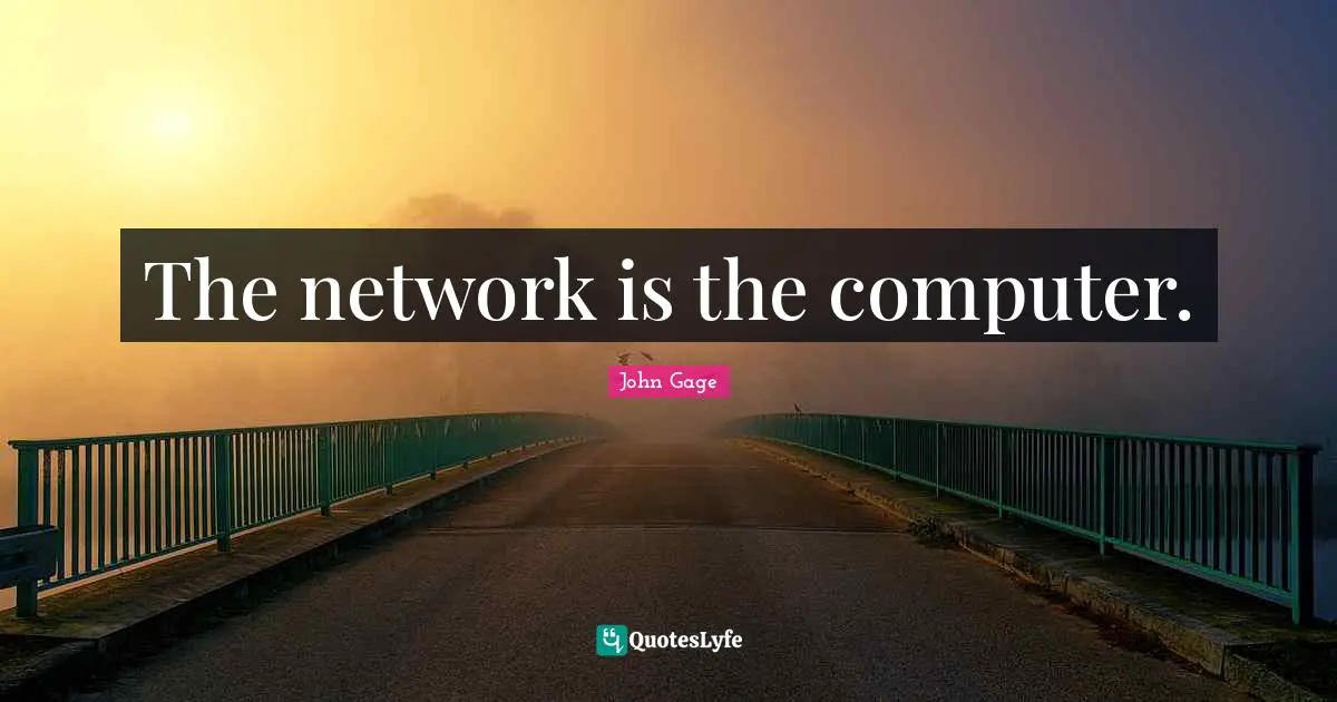 The network is the computer.