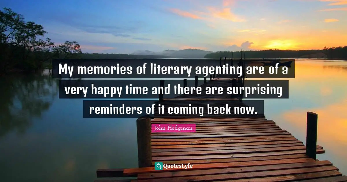 My memories of literary agenting are of a very happy time and there are surprising reminders of it coming back now.