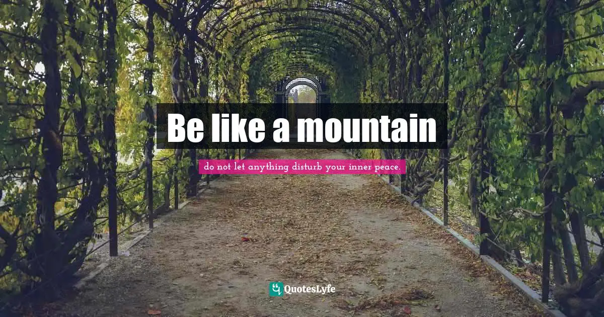 Be like a mountain