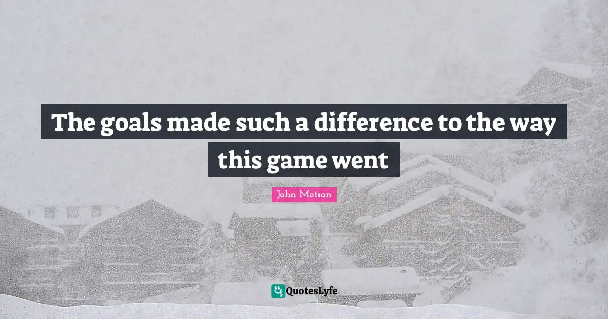 The goals made such a difference to the way this game went