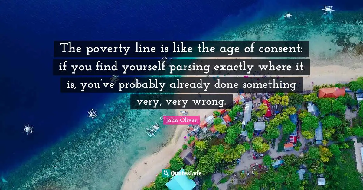 The poverty line is like the age of consent: if you find yourself parsing exactly where it is, you’ve probably already done something very, very wrong.