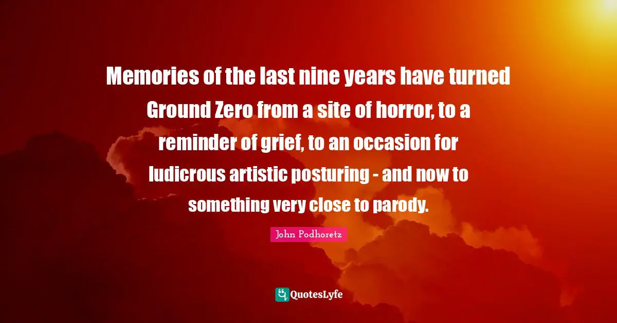 Memories of the last nine years have turned Ground Zero from a site of horror, to a reminder of grief, to an occasion for ludicrous artistic posturing - and now to something very close to parody.