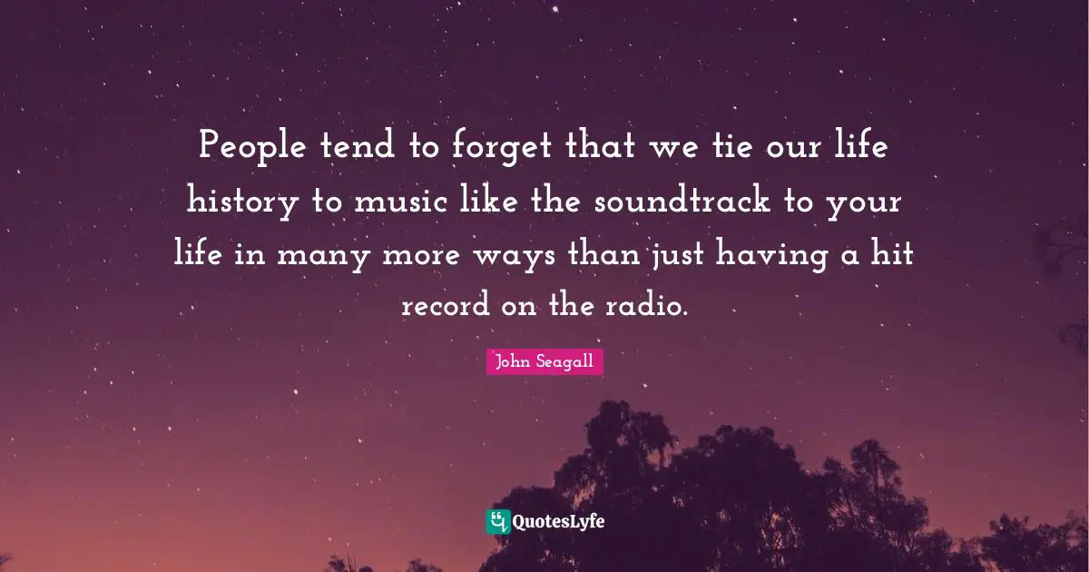 People tend to forget that we tie our life history to music like the soundtrack to your life in many more ways than just having a hit record on the radio.