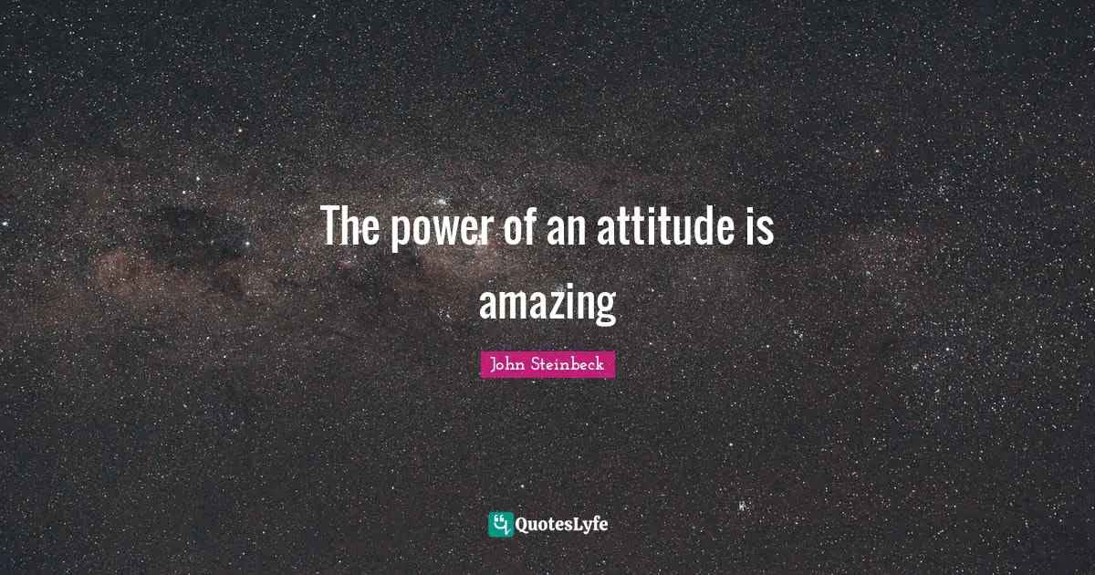 The power of an attitude is amazing