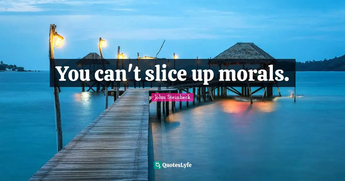 You can't slice up morals.