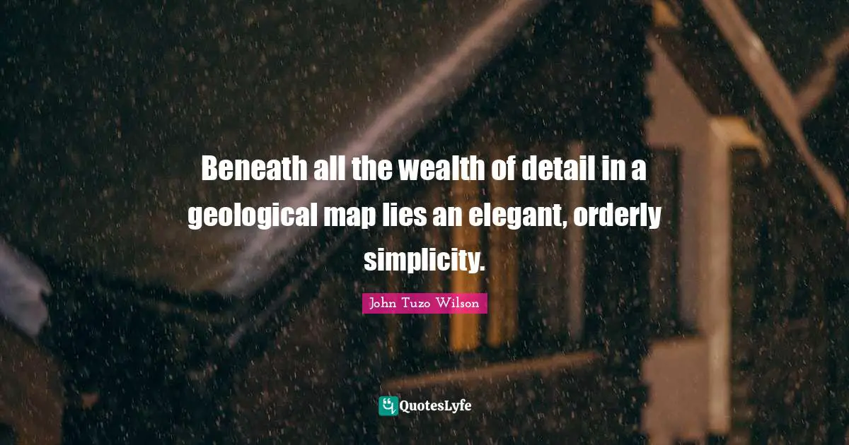 Beneath all the wealth of detail in a geological map lies an elegant, orderly simplicity.