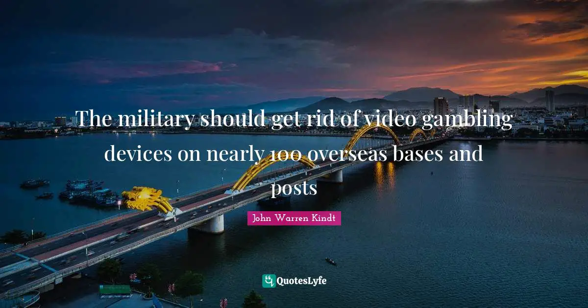 The military should get rid of video gambling devices on nearly 100 overseas bases and posts