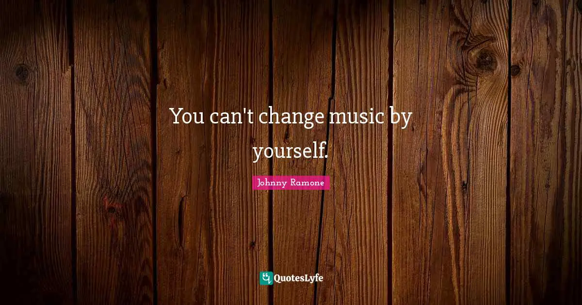 You can't change music by yourself.