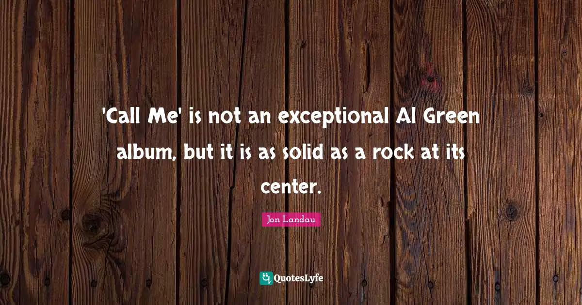 'Call Me' is not an exceptional Al Green album, but it is as solid as a rock at its center.