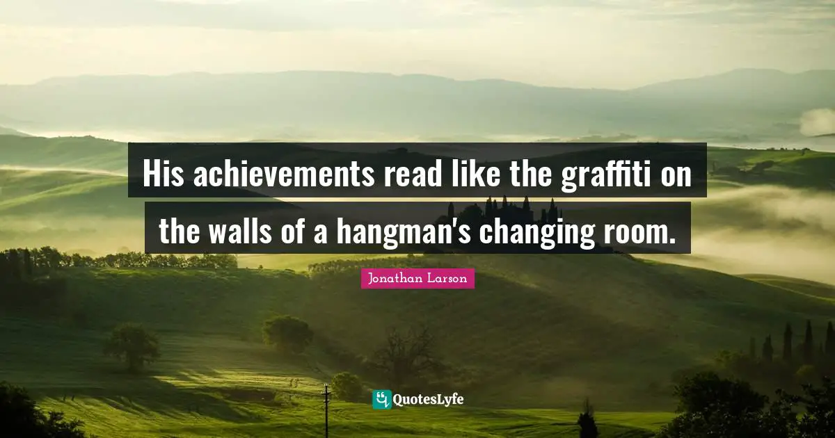 His achievements read like the graffiti on the walls of a hangman's changing room.