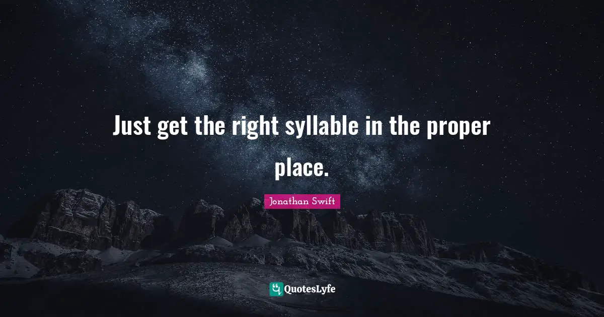 Just get the right syllable in the proper place.