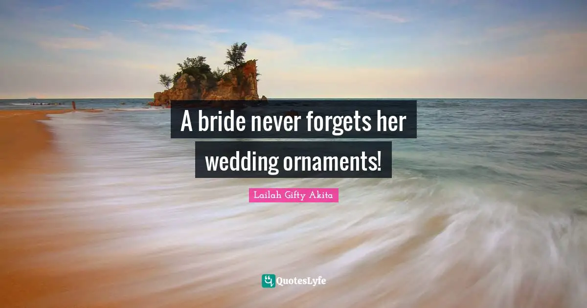 A bride never forgets her wedding ornaments!