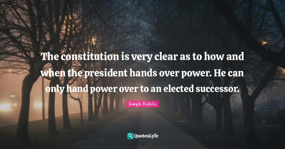 The constitution is very clear as to how and when the president hands over power. He can only hand power over to an elected successor.
